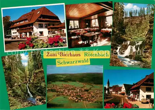 AK / Ansichtskarte Roetenbach_Baden Gasthaus Pension Zum Bierhaus Gaststube Wasserfall Fliegeraufnahme Ortspartie Roetenbach_Baden