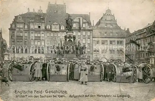 AK / Ansichtskarte Ypern_Ypres_Ieper Englische Feldgeschuetze erobert von den Sachsen Denkmal Marktplatz 