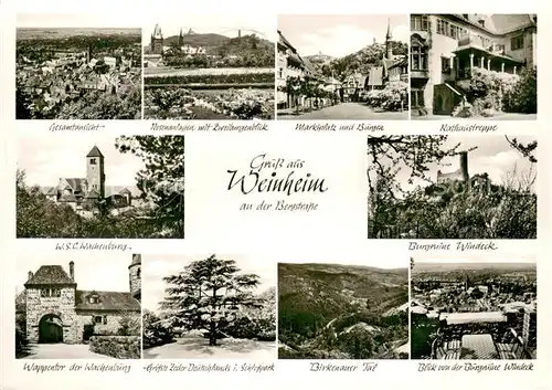 AK / Ansichtskarte Weinheim_Bergstrasse Panorama Marktplatz Burgen Rathaustreppe WSC Wachenburg Burgruine Windeck Wappentor Birkenauer Tal Panorama Weinheim_Bergstrasse