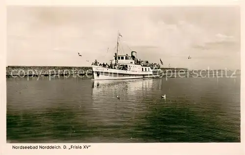AK / Ansichtskarte Norddeich__Norden_Nordseebad Dampfer Frisia XV 