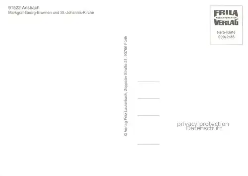 AK / Ansichtskarte Ansbach_Mittelfranken Markgraf Georg Brunnen und St Johannis Kirche Ansbach Mittelfranken