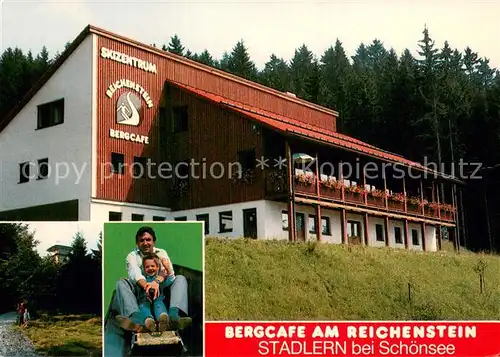 AK / Ansichtskarte Stadlern__Schoensee_Oberpfalz Bergcafe am Reichenstein 