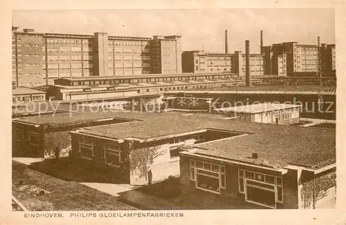AK / Ansichtskarte Eindhoven_Netherlands Philips Gloeilampenfabrieken Eindhoven_Netherlands