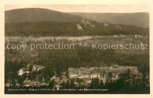 AK / Ansichtskarte Schierke_Harz Blick auf VWR Hotel Heinrich Heine und Feuersteinklippen Schierke Harz