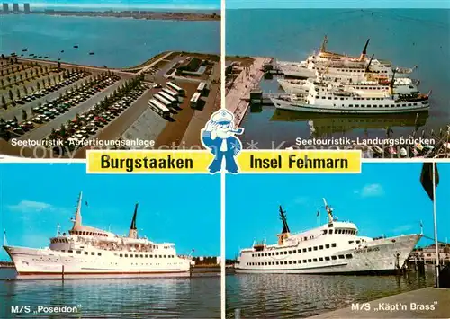 AK / Ansichtskarte Burgstaaken_Insel_Fehmarn Fliegeraufnahme Seetouristik   Ladungsbruecken MS Poseidon u. MS Kaeptn Brass 
