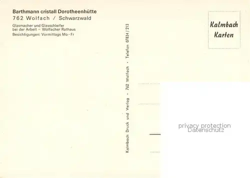 AK / Ansichtskarte Wolfach Barthmann Cristall Dorotheenhuette Glasmacher und Glasschleifer bei der Arbeit Wolfacher Rathaus Wolfach