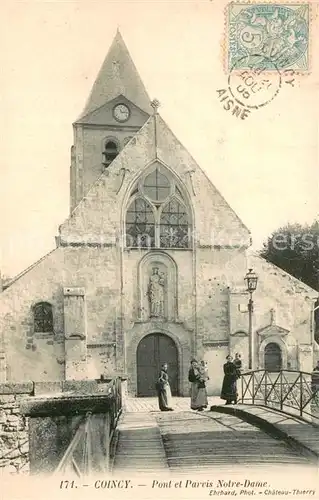 AK / Ansichtskarte Coincy_Aisne Pont et Parvis Notre Dame Coincy Aisne