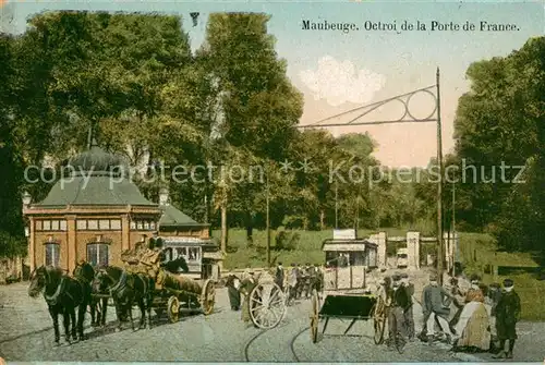 AK / Ansichtskarte Maubeuge_59 Octroi de la Porte de France 