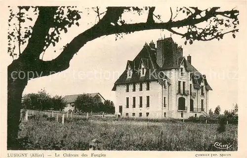 AK / Ansichtskarte Lusigny_03_Allier Le Chateau des Fougies 