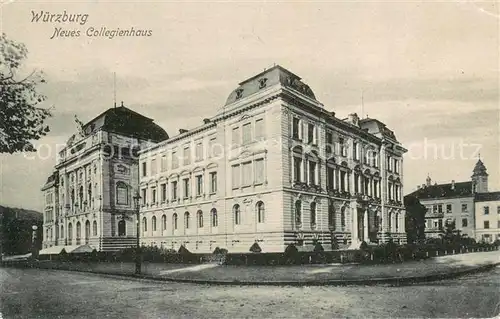 AK / Ansichtskarte Wuerzburg Neues Collegienhaus Wuerzburg