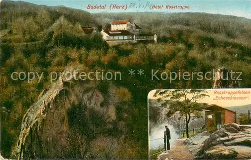AK / Ansichtskarte Bodetal_Bodethal_Harz Hotel Rosstrappe Rosstrappefelsen Echoschiessen 