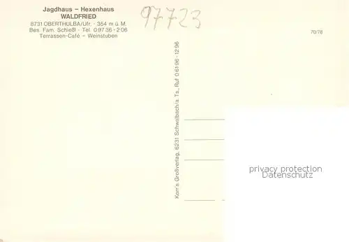 AK / Ansichtskarte Oberthulba Jagdhaus Hexenhaus Waldfried Terrassen Cafe Weinstuben Oberthulba