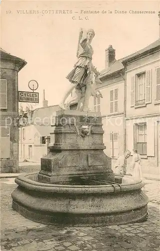 AK / Ansichtskarte Villers Cotterets Fontaine de la Diane Chasseresse Villers Cotterets