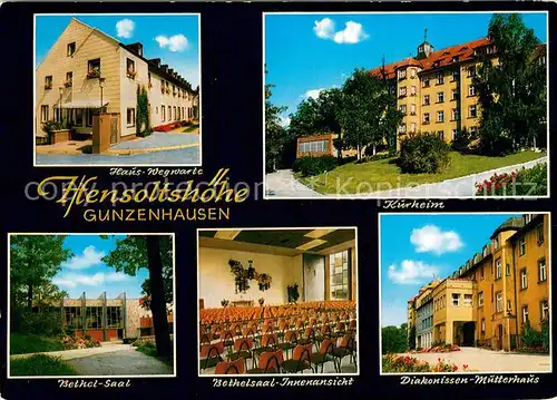 AK / Ansichtskarte Gunzenhausen_Altmuehlsee Diakoniewerk Hensoltshoehe Kurheim Diakonissen Mutterhaus Gunzenhausen Altmuehlsee