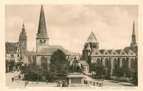 AK / Ansichtskarte Essen__Ruhr Rathaus Muensterkirche und Kaiser Wilhelm Denkmal 