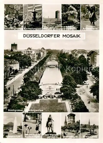 AK / Ansichtskarte Duesseldorf Tritonengruppe Corneliusplatz Hauptbahnhof Maerchenbrunnen Ballwerferin Stadtgraben Koenigsallee Planetarium Schlossturm Rheinpartie Duesseldorf