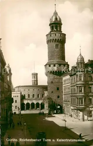 AK / Ansichtskarte Goerlitz__Sachsen Reichenbacher Turm und Kaisertrutzmuseum 