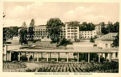 AK / Ansichtskarte Bad_Schwalbach Wandelhalle mit Staatlichem Kurhotel Bad_Schwalbach