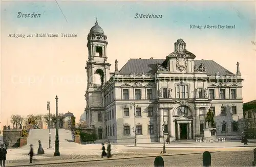 AK / Ansichtskarte Dresden_Elbe Aufgang zur Bruehlschen Terrasse Staendehaus Koenig Albert Denkmal 