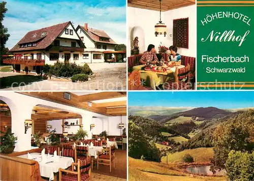 AK / Ansichtskarte Fischerbach Hoehenhotel Nillhof Gaststube Panorama Fischerbach