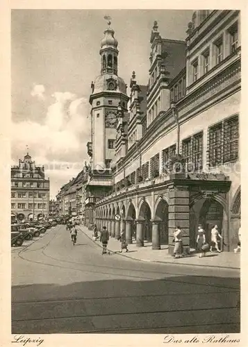 AK / Ansichtskarte Leipzig Das alte Rathaus Leipzig