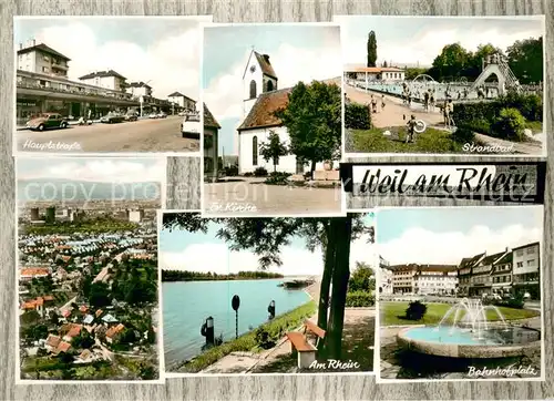 AK / Ansichtskarte Weil_am_Rhein Hauptstrasse Ev Kirche Strandbad Rheinpartie Bahnhofplatz Weil_am_Rhein