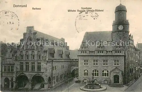 AK / Ansichtskarte Dortmund Rathaus Sparkasse Wilhelm Auguste Viktoria Buecherei Dortmund