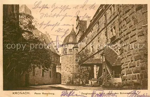 AK / Ansichtskarte Kronach_Oberfranken Feste Rosenberg Zeughaushof Schmiedeturm Kronach Oberfranken