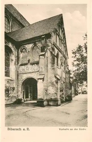 AK / Ansichtskarte Biberach__Riss Vorhalle an der Kirche 