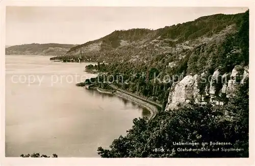 AK / Ansichtskarte ueberlingen_Bodensee Blick von der Gletschermuehle auf Sipplingen ueberlingen Bodensee