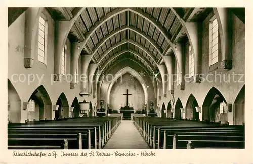 AK / Ansichtskarte Friedrichshafen_Bodensee Inneres der St Petrus Canisius Kirche Friedrichshafen Bodensee