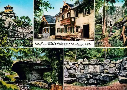 AK / Ansichtskarte Weissenstadt Waldstein Fichtelgebirge Felsen Saalequelle Gaststaette Aussichtspunkt Burgruine Weissenstadt