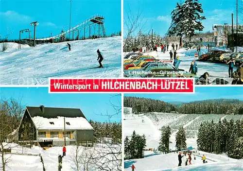 AK / Ansichtskarte Luetzel_Hilchenbach Wintersport in Rothaargebirge Liftschenke Gillerberg Skipiste Luetzel Hilchenbach