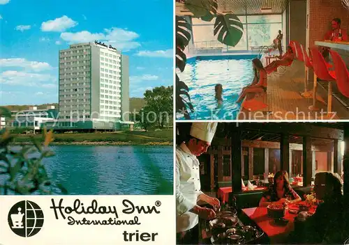 AK / Ansichtskarte Trier Hotel Holiday Inn International Restaurant Hallenbad Trier