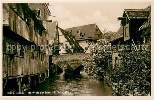 AK / Ansichtskarte Ulm__Donau Partie an der Blau mit Steinbruecke 