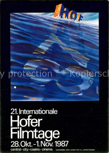 AK / Ansichtskarte Hof_Saale 21. Internationale Hofer Filmtage Hof_Saale