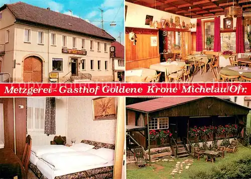 AK / Ansichtskarte Michelau_Oberfranken Metzgerei Gasthof Goldene Krone Michelau_Oberfranken