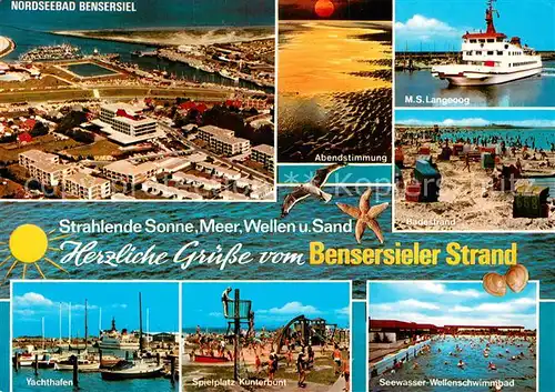 AK / Ansichtskarte Bensersiel Nordseebad Luftaufnahme Abendstimmung MS Langeoog Faehre Strand Yachthafen Spielplatz Kunterbunt Wellenschwimmbad Bensersiel