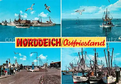 AK / Ansichtskarte Norddeich__Norden_Nordseebad Faehren Faehrhafen Fischerboot Fischereihafen 