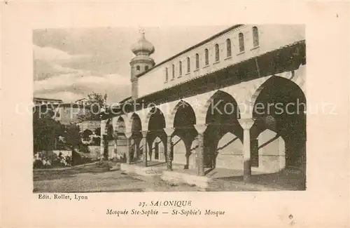 AK / Ansichtskarte Salonique_Salonica_Salonicco Mosquee Ste Sophie 