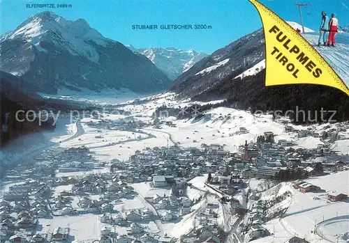 AK / Ansichtskarte Fulpmes_Tirol Winterpanorama Stubaier Gletscher Elferspitze Wintersportort Fulpmes Tirol