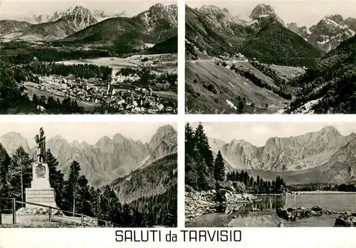 AK / Ansichtskarte Tarvisio_IT Panorama Gruppo del Mangart Passo del Predil Monumento Lago Fusine Valromana 