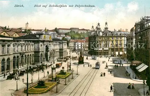 AK / Ansichtskarte Zuerich_ZH Blick auf Bahnhofplatz mit Polytechnikum Denkmal Strassenbahn Zuerich_ZH
