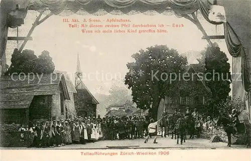 AK / Ansichtskarte Wiedikon_ZH Theaterauffuehrung Tellspiel Apfelschuss 3. Akt 3. Scene 