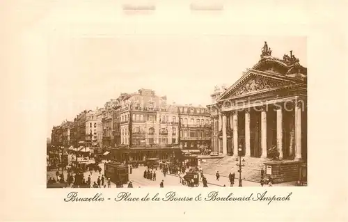 AK / Ansichtskarte Bruxelles_Bruessel Place de la Bourse et Boulevard Anspach Bruxelles_Bruessel