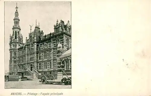 AK / Ansichtskarte Anvers_Antwerpen Pilotage Facade principale Anvers Antwerpen
