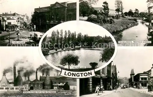 AK / Ansichtskarte Longton_Lancashire Times Square Potteries Park Lake Ballroom Trentham Gardens The Strand Valentines Post Card 