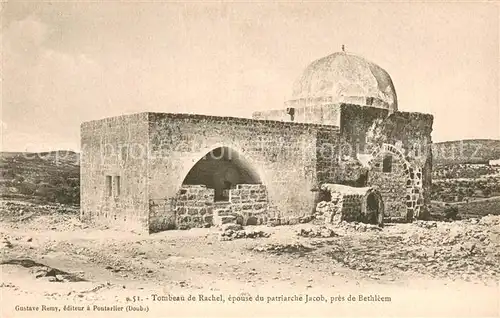 AK / Ansichtskarte Bethlehem_Yerushalayim Tombeau de Rachel epouse du patriarche Jakob Bethlehem_Yerushalayim