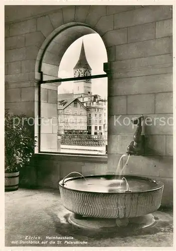 AK / Ansichtskarte Zuerich_ZH Helmhaushalle Durchblick auf St. Peterskirche Zuerich_ZH