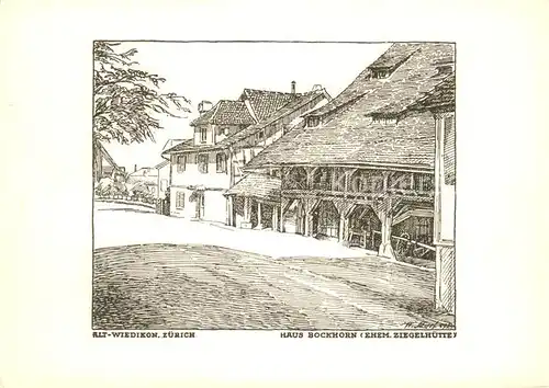 AK / Ansichtskarte Alt Wiedikon_Zuerich Haus Bockhorn ehemalige Ziegelhuette Zeichnung Kuenstlerkarte Alt Wiedikon Zuerich